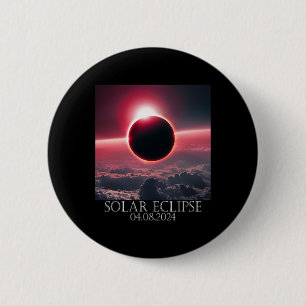 Solar Eclipse April 2024 04.08.24  6 Cm Round Badge