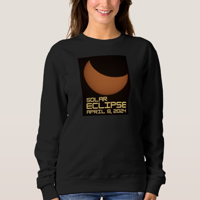 Solar Eclipse April 8, 2024 Sweatshirt (Front)