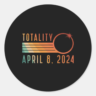 Solar Eclipse April 8 2024 Totality Solar Eclipse Classic Round Sticker