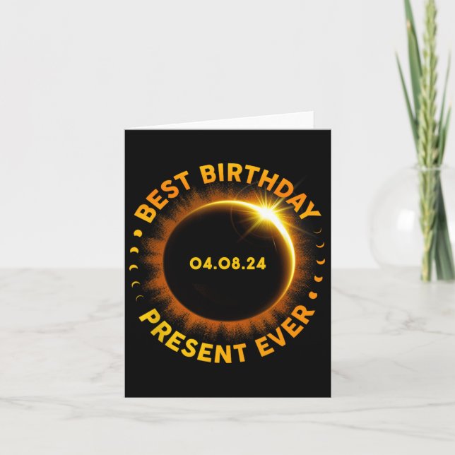Solar Eclipse Best Birthday Ever Funny Totality Ap Card (Front)