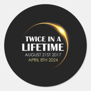 Solar Eclipse Fun Twice In Lifetime 2024 Solar Ecl Classic Round Sticker