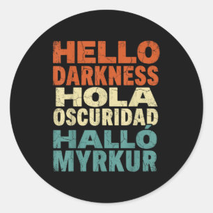 Solar Eclipse Hello Darkness Multilingual Classic Round Sticker