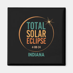 Solar Eclipse Indiana April 8 2024 Total Totality Magnet
