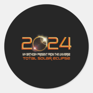 Solar Eclipse My Birthday Present From The Univers Classic Round Sticker