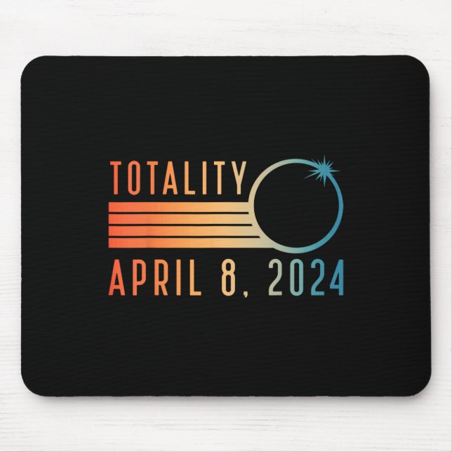 Solar Eclipse Shirt April 8 2024 Totality Solar Ec Mouse Pad (Front)