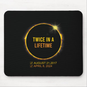 Solar Eclipse Twice In A Lifetime 2024 Solar Eclip Mouse Pad