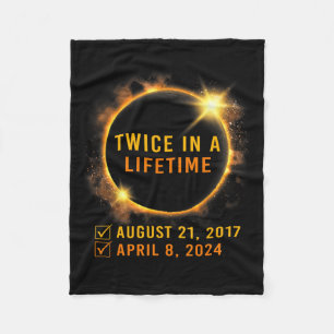 Solar Eclipse Twice In Lifetime 2024 Solar Eclipse Fleece Blanket