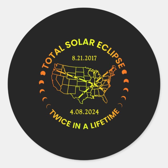 Solar Eclipse Twice In Lifetime 2024 Total Solar E Classic Round Sticker (Front)