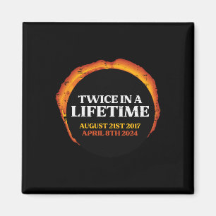 Solar Eclipse Twice Lifetime 08.21.17 04.08.24 Men Magnet