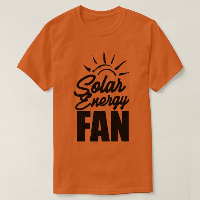 solar power 6 T-Shirt (Design Front)