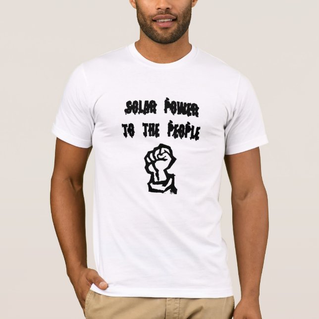SOLAR POWER TO THE PEOPLE T-Shirt (Front)