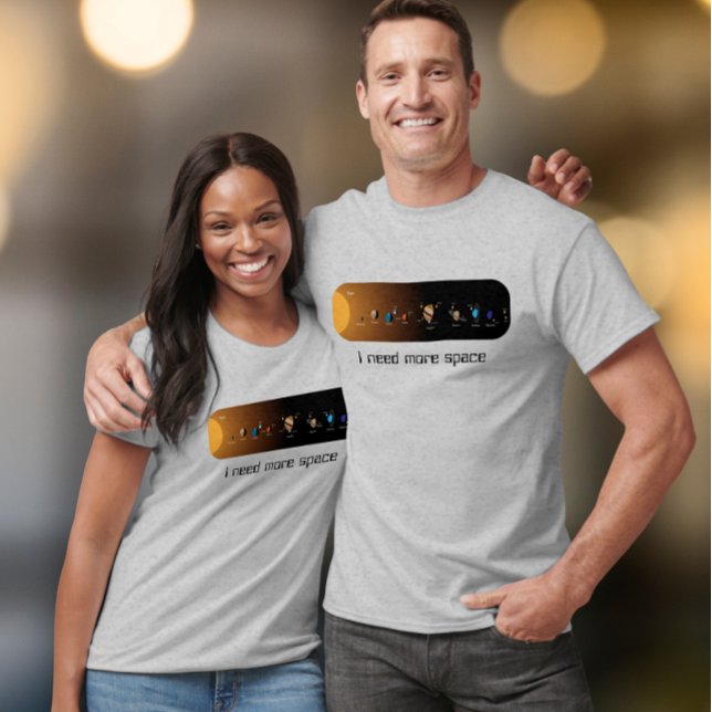 Solar System I need more space T-Shirt (Creator Uploaded)