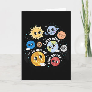 Solar System Learning Is Out Of This World Science Card