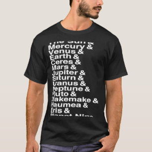 Solar System List of Planets Main Dwarf & Planet N T-Shirt