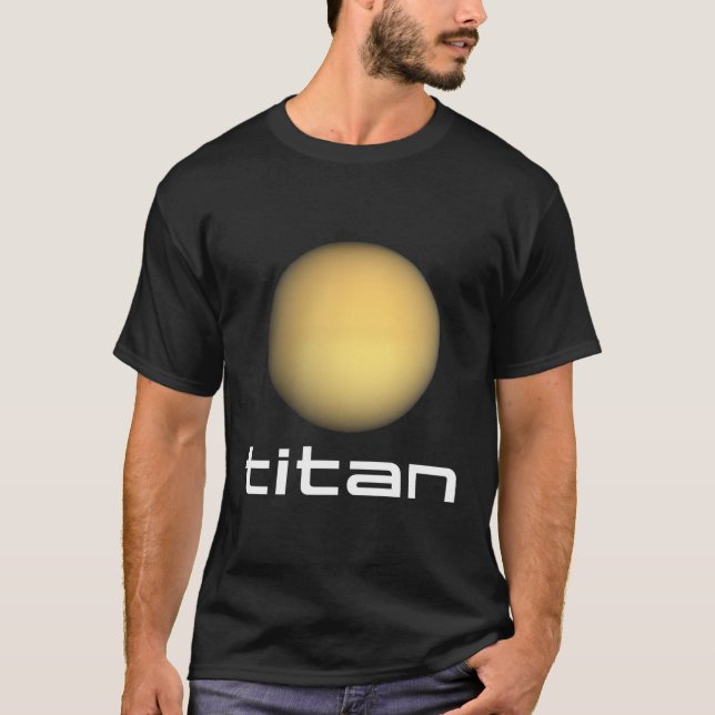 Solar System Saturn Moon Titan Space Astronomy T-Shirt (Front)