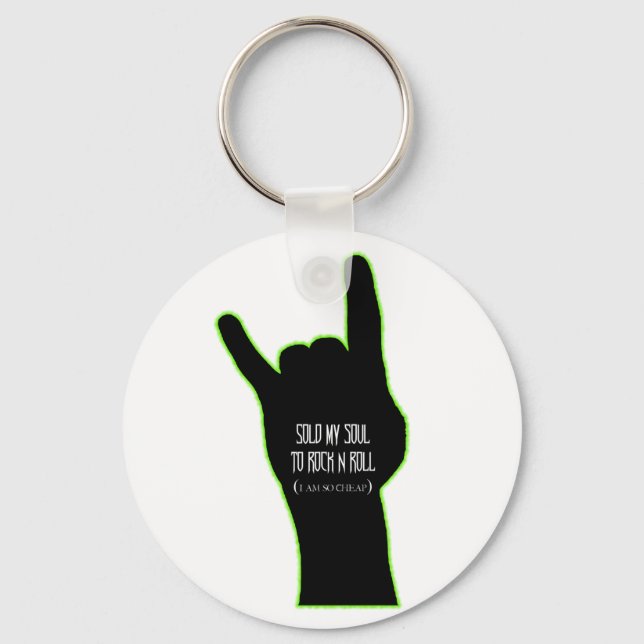 Sold My Soul To Rock & Roll Key Ring (Front)