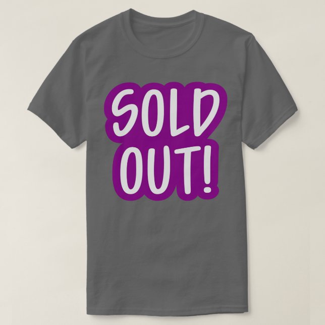 Sold Out 1 T-Shirt (Design Front)
