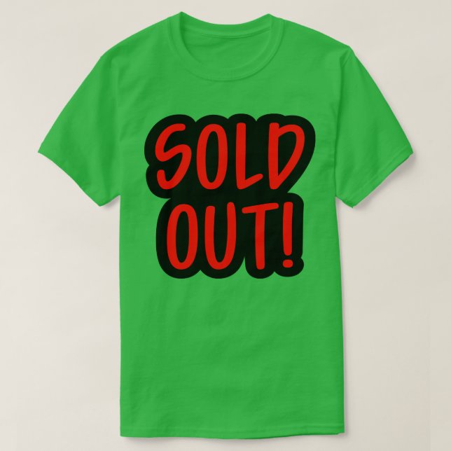 Sold Out T-Shirt (Design Front)