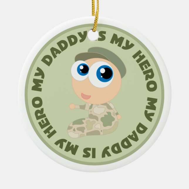 Soldier Baby Daddy Is My Hero Ornament Gift (Front)