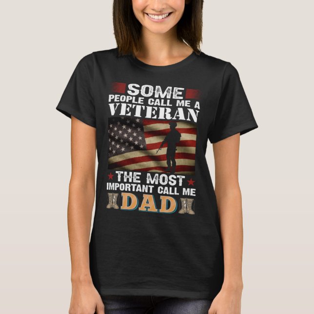 Soldier Honour Duty America People Call Me Veteran T-Shirt (Front)
