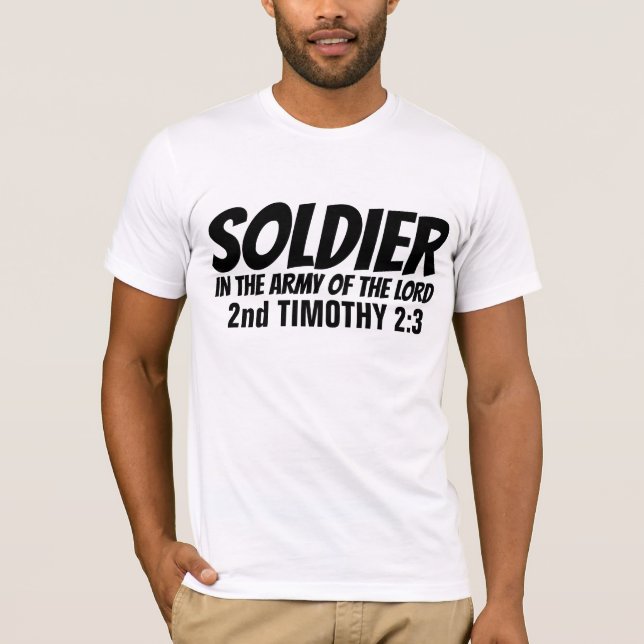 SOLDIER IN THE ARMY OF THE LORD,  Christian T-Shirt (Front)