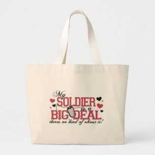 Soldier Is A Big Deal Large Tote Bag