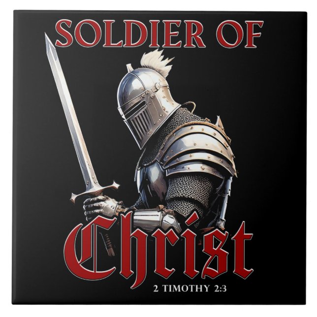 Soldier of Christ 2 Timothy 2:3 Christian Bible  Tile (Front)