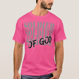 Soldier Of God Religious Men Women Of Faith In Jes T-Shirt