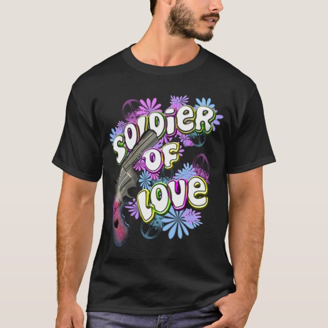 Soldier of Love T-Shirt (Front)