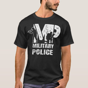Soldier Retired Veteran MP Military Police Policem T-Shirt