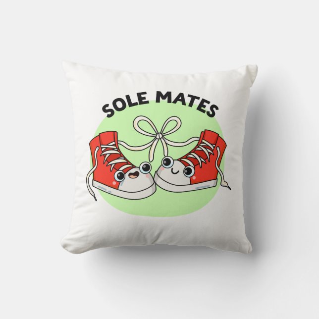 Sole Mates Funny Shoe Pun  Cushion (Front)