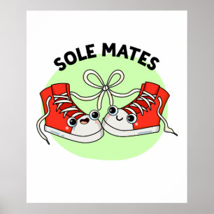 Sole Mates Funny Shoe Pun Poster
