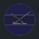 Solid colour Navy Blue Modern Stylish Round Clock<br><div class="desc">Custom Template Customised designs. Personalise with your own name,  a great gift for anyone including yourself.</div>