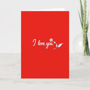 Solid Red I Love You Flower Card