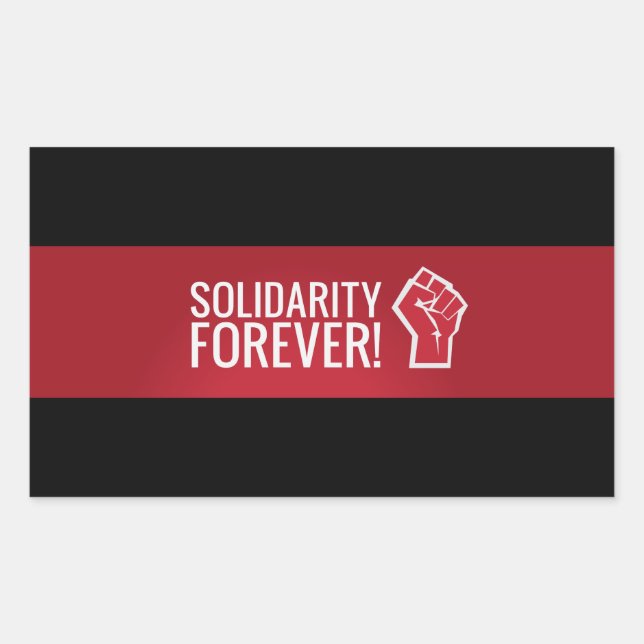 Solidarity forever! rectangular sticker (Front)