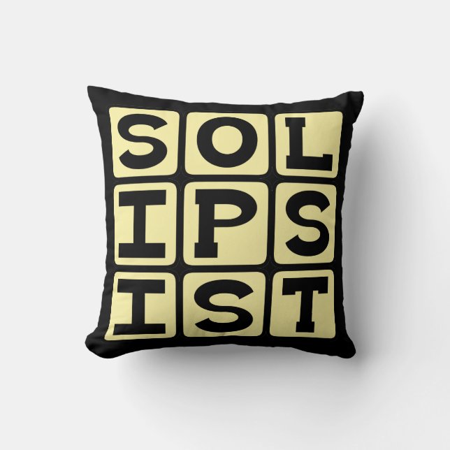 Solipsist, Philosophical Viewpoint Cushion (Front)