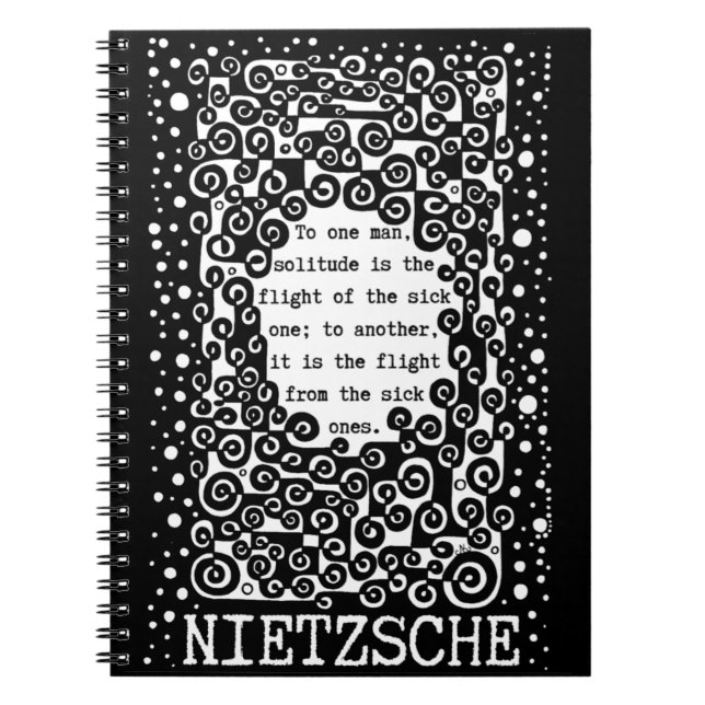 SOLITUDE black and white quote by Nietzsche Notebook (Front)