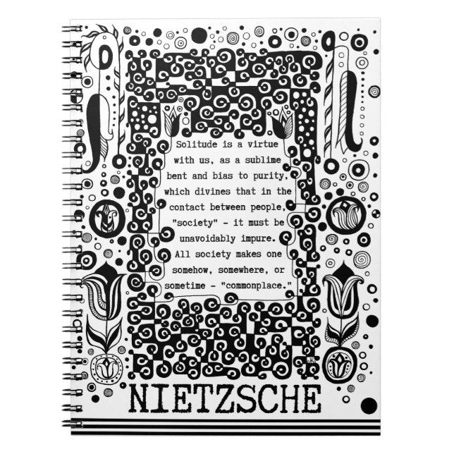 Solitude is a virtue quote by Nietzsche Notebook (Front)