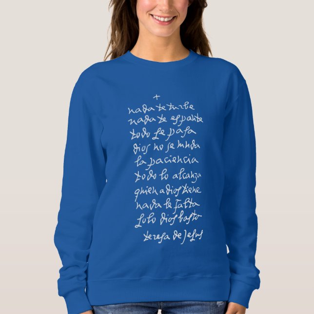 Solo Dios basta (Let nothing disturb thee) Sweatshirt (Front)