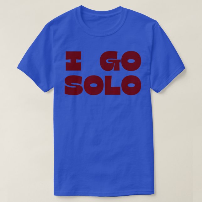 SOLO Solo Camp Funny Adventure Mens Ladies Go o Ca T-Shirt (Design Front)