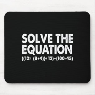 Solve The Equation Funny Math Teacher 67 Meme Six  Mouse Pad