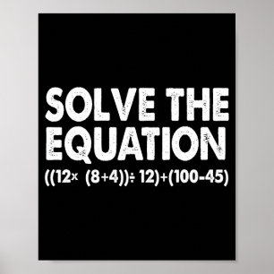 Solve The Equation Funny Math Teacher 67 Meme Six  Poster