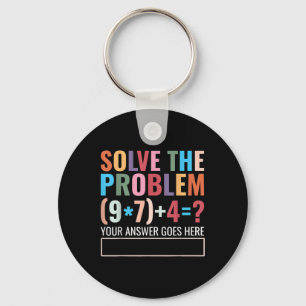 Solve The Problem 67 Six Seven Funny Math Teacher Key Ring