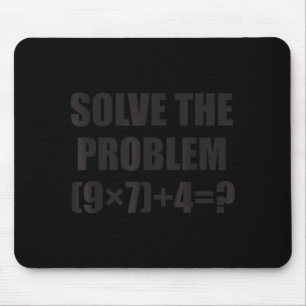 Solve The Problem Funny 67 Meme Brainrot Math Teac Mouse Pad