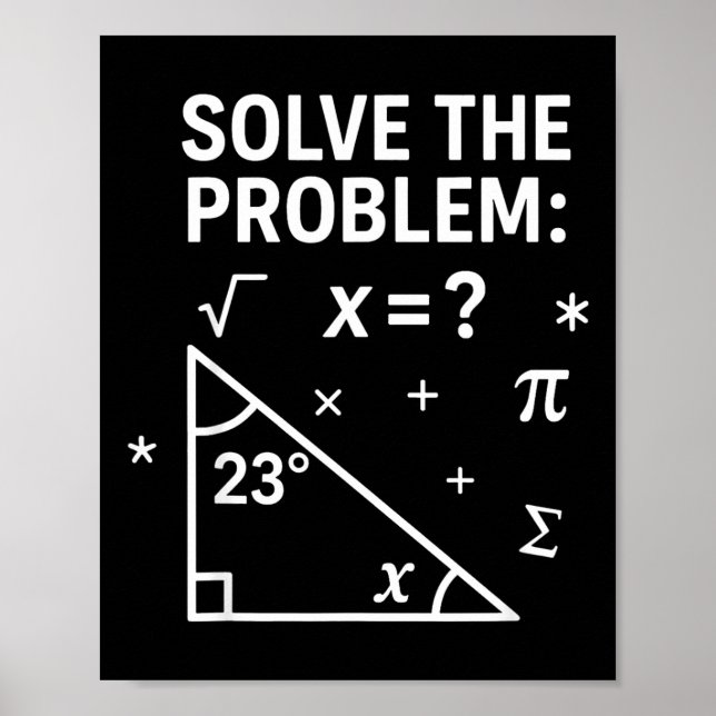 Solve The Problem Funny Math 67 Meme Teacher Stude Poster (Front)