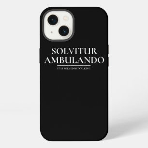 Solvitur AmbulandoIt Is Solved By Walking iPhone 13 Case