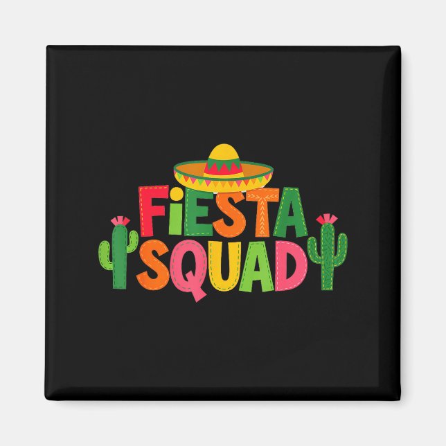 Sombrero Cactus Fiesta Squad Matching Cinco De May Magnet (Front)