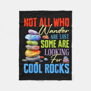 Some Are Looking For Cool Rocks - Geologist Geode  Fleece Blanket