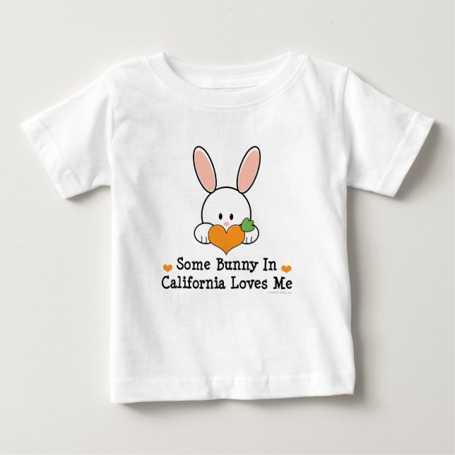Some Bunny In California Loves Me Baby Tee Shirt (Front)
