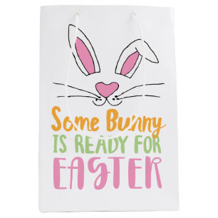 Some Bunny is Ready for Easter Pun Easter Bunny Medium Gift Bag